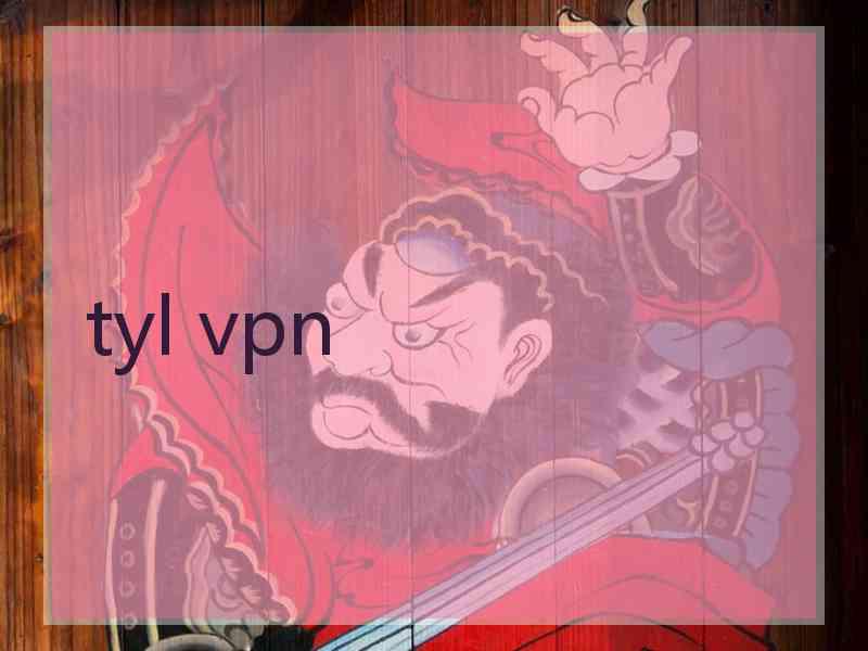 tyl vpn