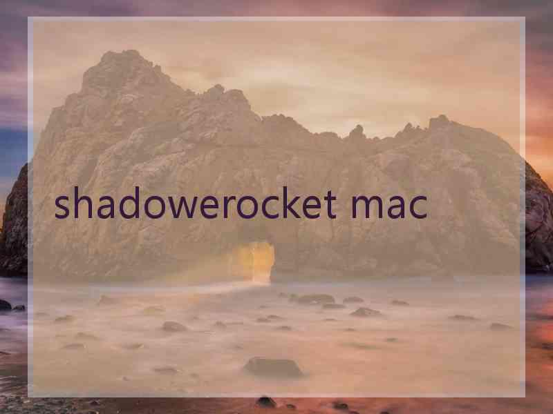 shadowerocket mac