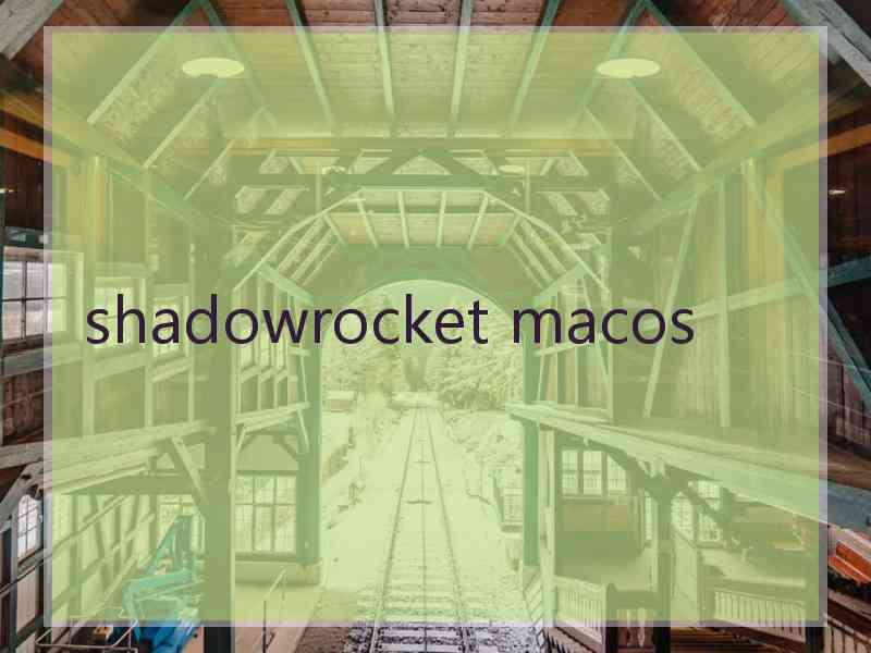 shadowrocket macos