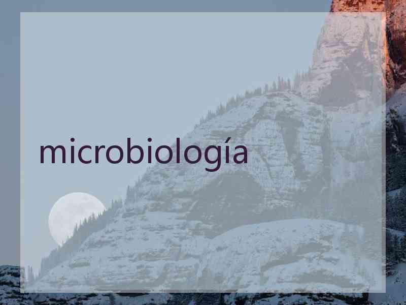 microbiología