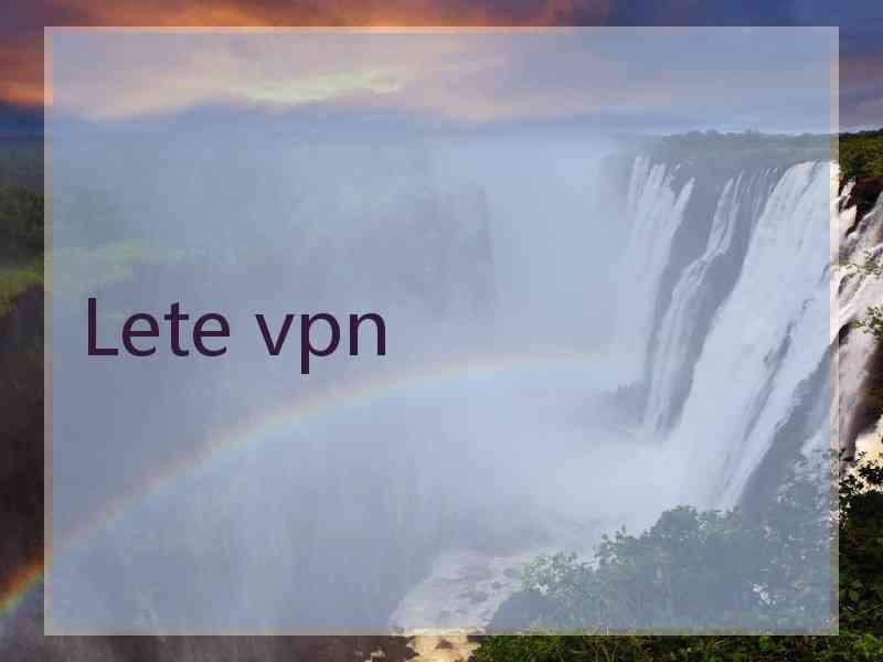 Lete vpn